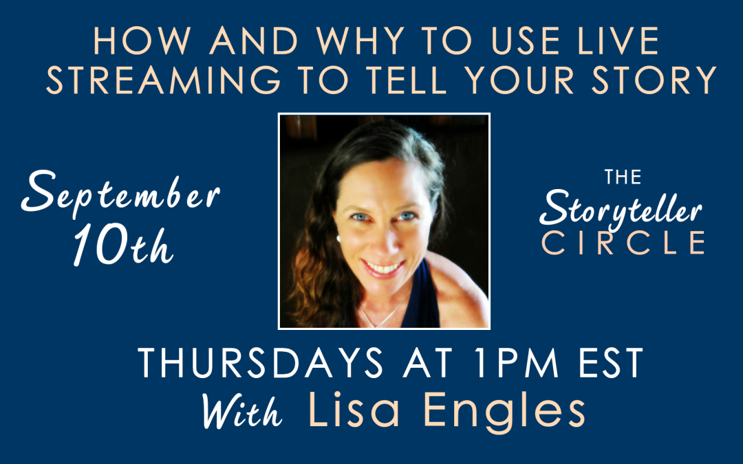 How and Why to Use Live Streaming to Tell Your Story